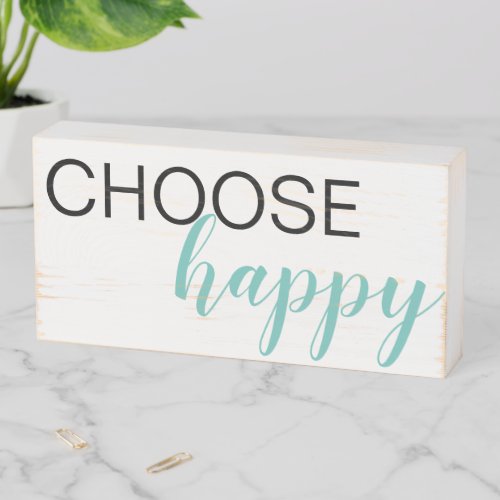 choose happy wooden box sign