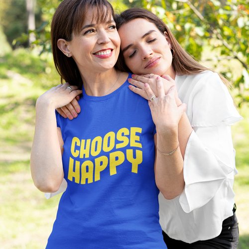 Choose Happy Yellow Inspirational Text T_Shirt