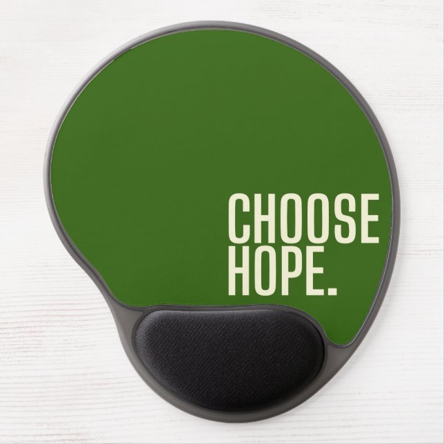 choose hope. Gel Mousepad (Front)