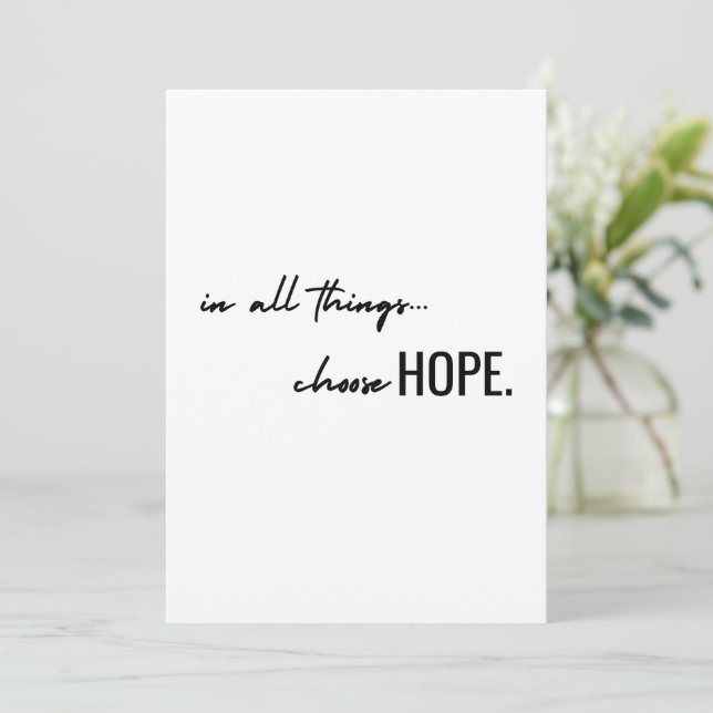 choose hope. in all things. Flat Note Cards (Standing Front)