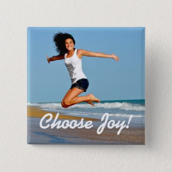 Choose Joy! Happy Woman On Beach Square Button by NewAgeInspiration at Zazzle