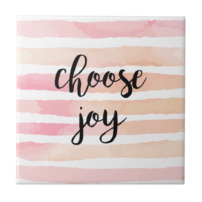 Choose Joy Inspirational Quote Watercolor Pink Ceramic Tile (Front)