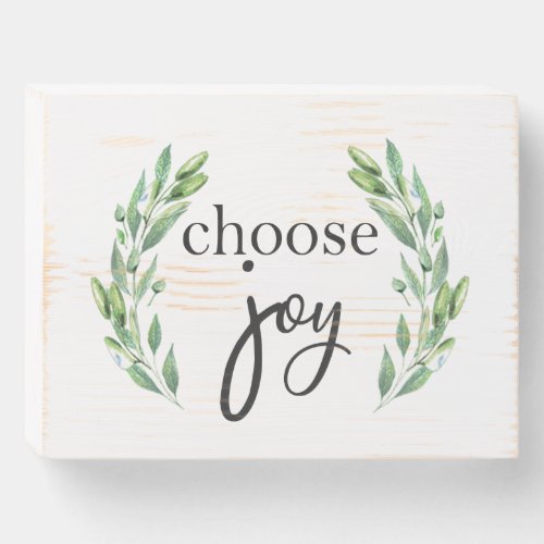 Choose Joy Inspirational quote Wooden Box Sign
