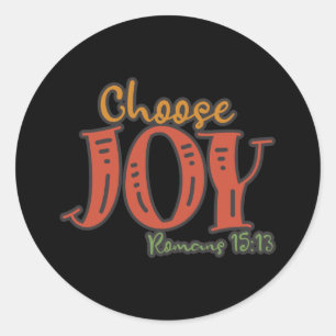 Choose Joy Love And Happiness Design Classic Round Sticker