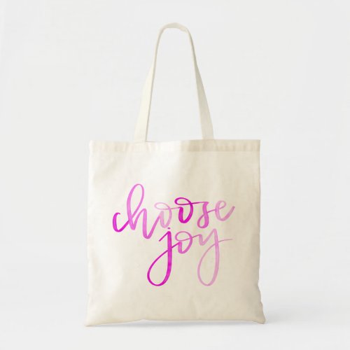 Choose Joy Modern Calligraphy Tote _ Pink