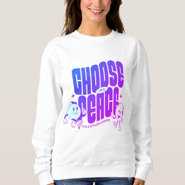 Choose Joy & Peace Cute Inspirational Blue Purple  Sweatshirt (Front)