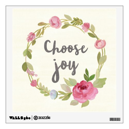 Choose Joy  Pink Pastel Roses Wall Decal