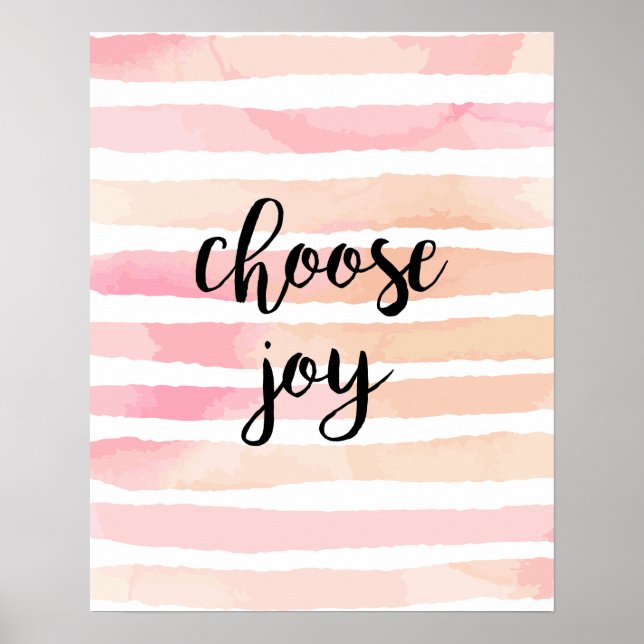 Choose joy Pink watercolor stripes inspirational Poster (Front)