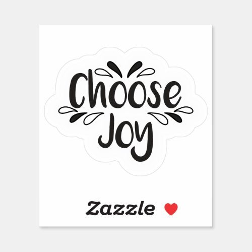 Choose Joy Quote Sticker