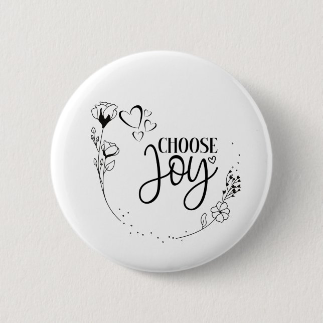 "Choose Joy!" - Script Positive Quote Inspiration Button (Front)