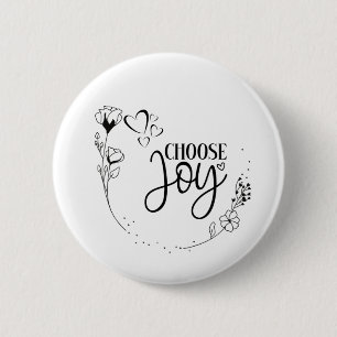 "Choose Joy!" - Script Positive Quote Inspiration Button