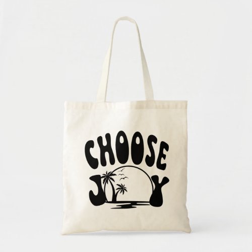 Choose joy summer vibes black on white  tote bag