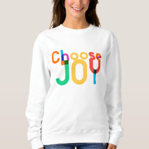 Choose Joy Sweatshirt