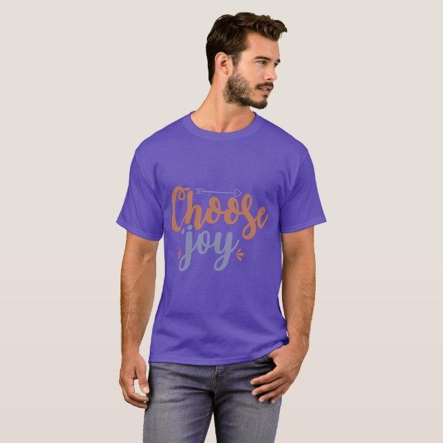 Choose Joy T-Shirt (Front Full)