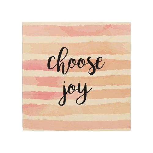 Choose Joy Typography Inspiring Quote Watercolor Wood Wall Art