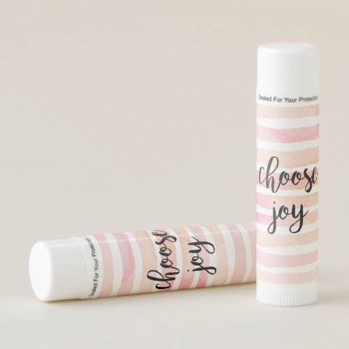 Choose Joy Typography Watercolor Pink Quote Lip Balm