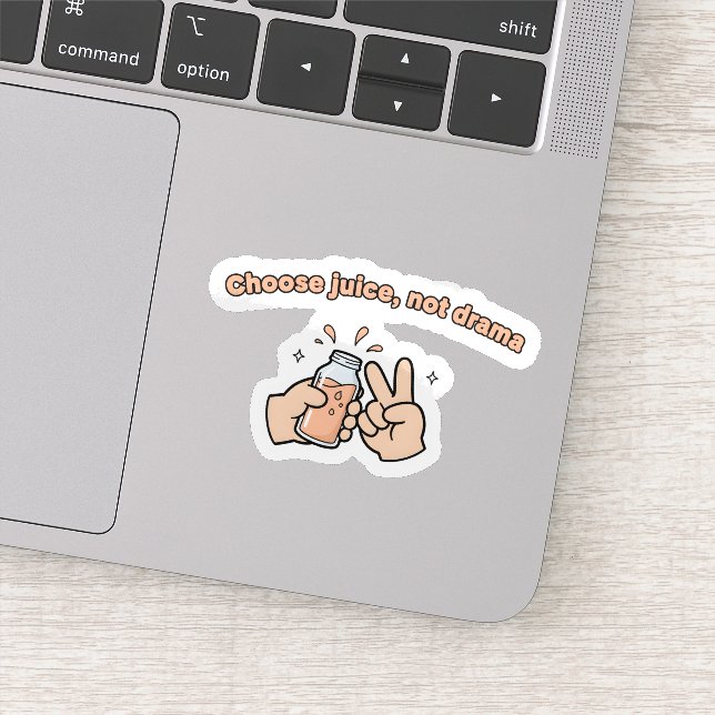 Choose Juice Not Drama - Funny Baby Peace Sign Sticker (Detail)