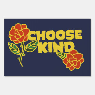 Choose Kind anti-bullying retro Choose kindness Sign
