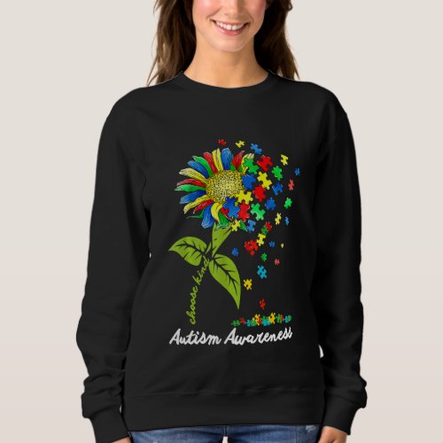 Choose Kind Autism Awareness Month Women Sunflower Sweatshirt