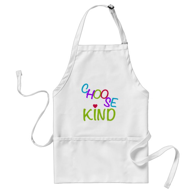 Choose kind colorful lettering adult apron (Front)