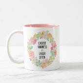 Choose Kindness and Laugh Often Watercolor Flowers Two-Tone Coffee Mug (Left)