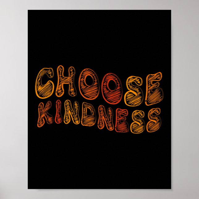 Choose Kindness Anti-bullying Stop Bullying Motiva Poster (Front)