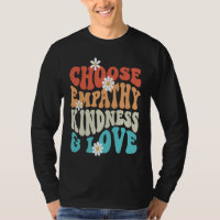 Choose Kindness Empathy Love Anti Bullying Kindnes