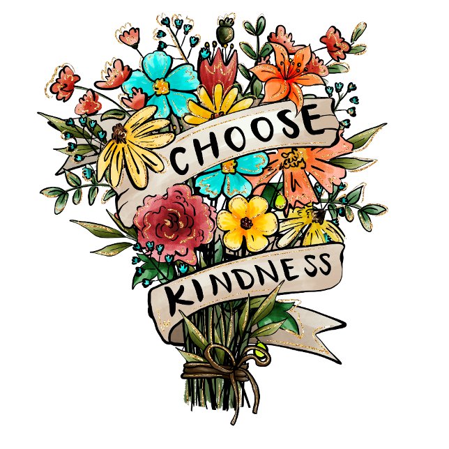 Choose Kindness floral women  T-Shirt (Creator Uploaded)