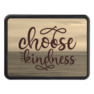 Choose Kindness    Hitch Cover