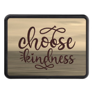 Choose Kindness    Hitch Cover