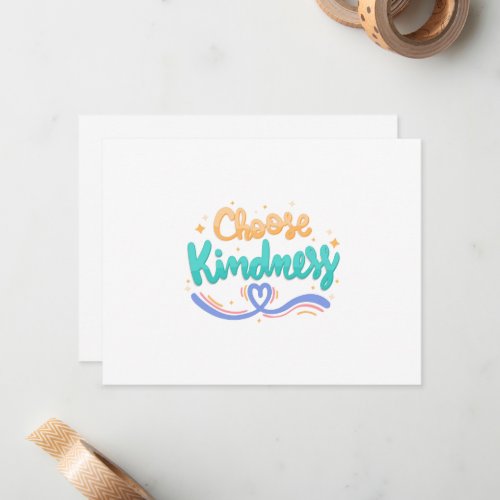 Choose kindness note card