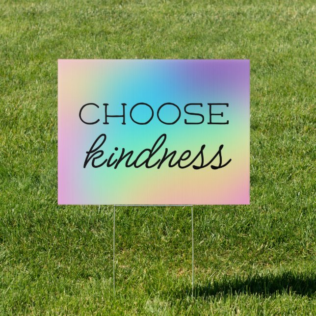 "Choose Kindness" Pastel Rainbow Gradient Sign (Insitu)