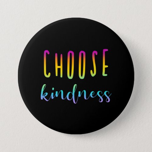 Choose Kindness Rainbow Ombre Button