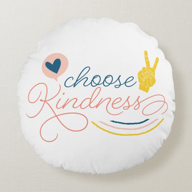 Choose Kindness Round Pillow (Front)