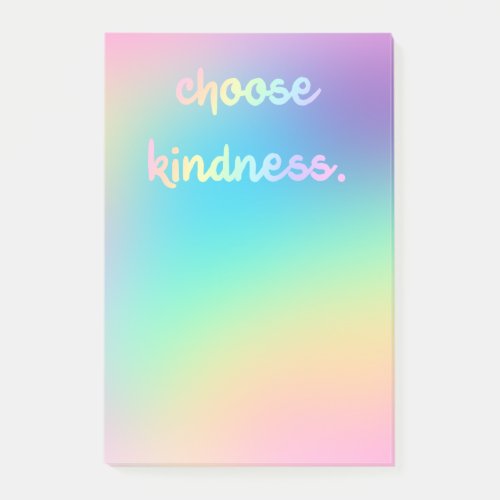 Choose Kindness Soft Prismatic Rainbow Gradient Post_it Notes