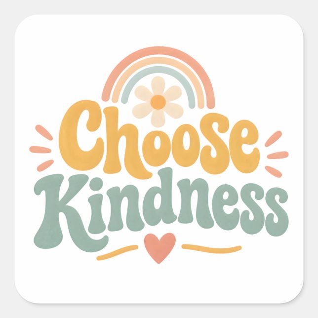 Choose Kindness Square Sticker (Front)