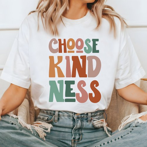 Choose Kindness T_Shirt Inspirational Quote Shirt