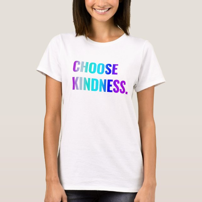 Choose Kindness T-Shirt Purple/Blue Lettering (Front)