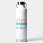 Choose kindness water bottle