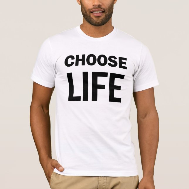 Choose Life 80's T-shirt (Front)