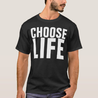 Choose Life Anti Abortion, Pro-Life Black Shirt