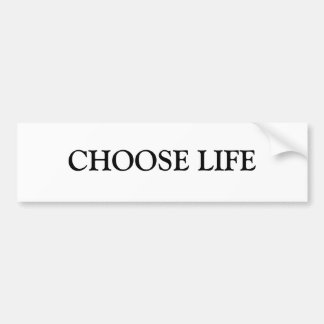 CHOOSE LIFE BUMPER STICKER