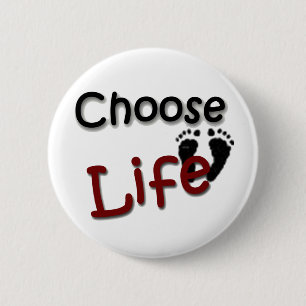 Choose Life Button