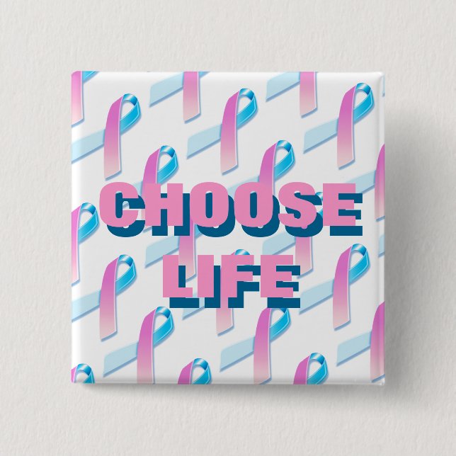 choose life button (Front)