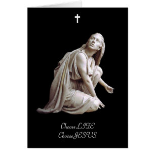 Choose LIFE...Choose JESUS Cards