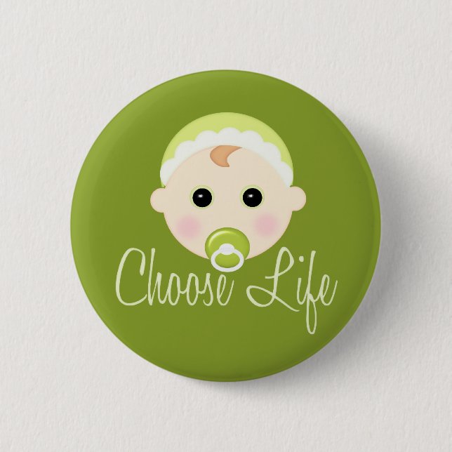 Choose Life Pinback Button (Front)