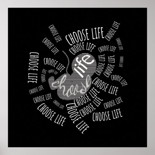 Choose Life Poster