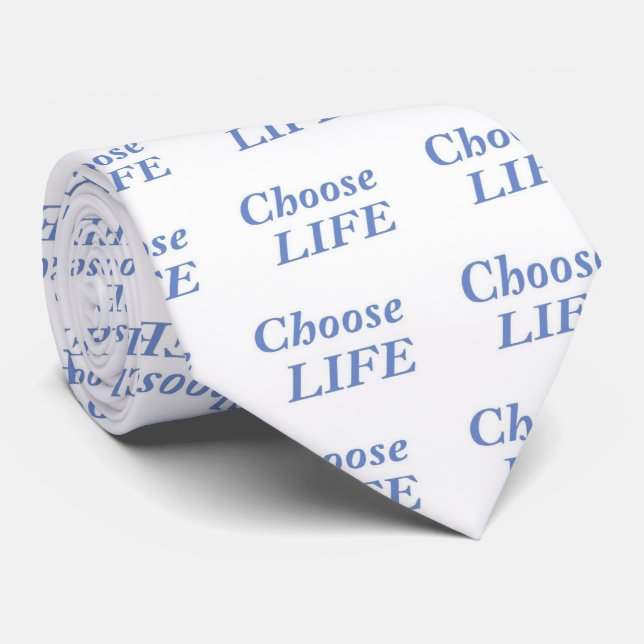 Choose LIFE Tie (Rolled)