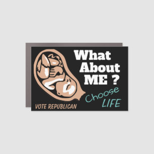 Choose Life Vote Republican Car Magnet