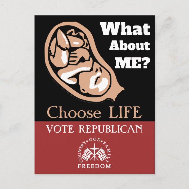 Choose Life Vote Republican Pro-Life Postcard (Front)